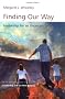 Finding Our Way: Leadership for an Uncertain Time