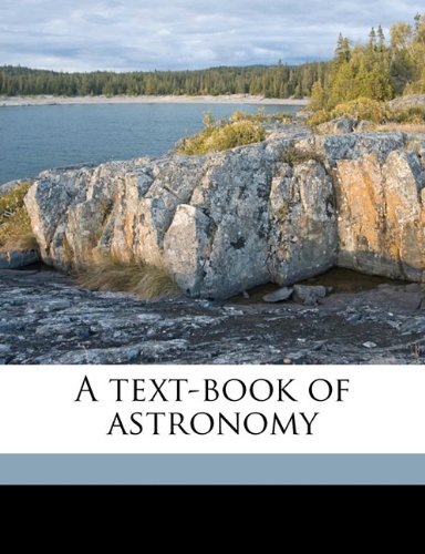 A text-book of astronomy Image A text-book of astronomy