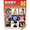 Baby Manual: Conception to 2 Years (Haynes Owners Workshop Manual)