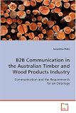 B2B Communication in the Australian Timber and Wood Products Industry
