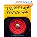 Street Food Revolution: Inspiring new recipes and stories from the new food heroes