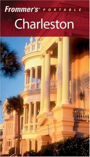 City Travel Guides Discounted  Books : Frommer's Portable Charleston (Frommer's Portable)