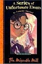 The Miserable Mill (A Series of Unfortunate Events No. 4)
