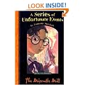 The Miserable Mill (A Series of Unfortunate Events No. 4)