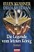 Die Legende vom letzten König (Broschiert)