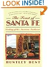 Feast of Santa Fe: Cooking of the American Southwest