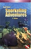 Best Dives' Snorkeling Adventures (3rd Edition) (Best Dives Snorkeling Adventures)