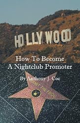 How to Become a Nightclub Promoter