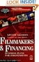 Filmmakers and Financing: Business Plans for Independents, Third Edition