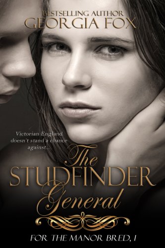 The Studfinder General (For the Manor Bred Book 1)