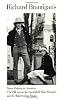 Richard Brautigan's Trout Fishing in America, the Pill Versus the Springhill Mind Disaster, and in Watermelon Sugar