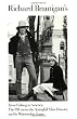 Richard Brautigan's Trout Fishing in America, The Pill versus The Springhill Mine Disaster, and In Watermelon Sugar
