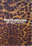 Review Bluetones  / Bluetones - Beat About The Bush