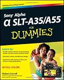 Sony Alpha Slt-a35/a55 For Dummies (For Dummies (Sports & Hobbies))