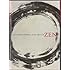 The Art of Zen: Paintings and Calligraphy by Japanese Monks 1600-1925