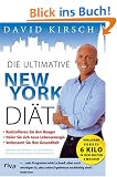 Die ultimative New York Di�t: Der schnellste Weg, um in Form zu kommen