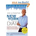 Die ultimative New York Di�t: Der schnellste Weg, um in Form zu kommen
