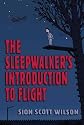 The Sleepwalker's Introduction to Flight (Charnwood)
