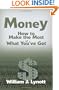 Money: How to Make the Most of What You've Got