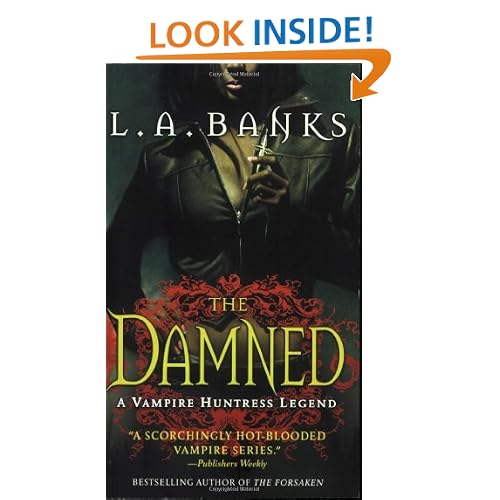 The Damned (A Vampire Huntress Legend)