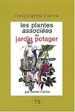 Les plantes associ�es au jardin potager
