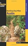 Best Easy Day Hikes Austin (Best Easy Day Hikes Series)