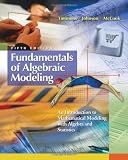 Fundamentals of Algebraic Modeling: An Introduction to Mathematical Modeling with Algebra and Statistics