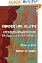 Gender and Health: The Effects of Constrained Choices and Social Policies