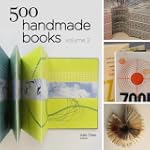 500 Handmade Books Volume 2