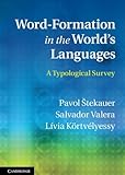 Word-formation in the world's languages : a typological survey
