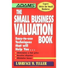 The Small Business Valuation Book (Adams Expert Advice for Small Business)