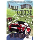 Rally 'Round the Corpse (An Abel Adventures Mystery)