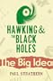 Hawking and Black Holes the Big Idea (Big Ideas)