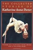 The Collected Stories of Katherine Anne Porter by Porter, Katherine Anne unknown Edition [Paperback(1979)]