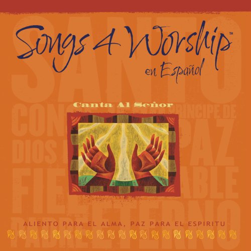 CD-Charts  Music : Songs 4 Worship en Español: Canta Al Señor