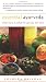 Essential Ayurveda: What It Is and What It Can Do for You by Shubhra Krishan