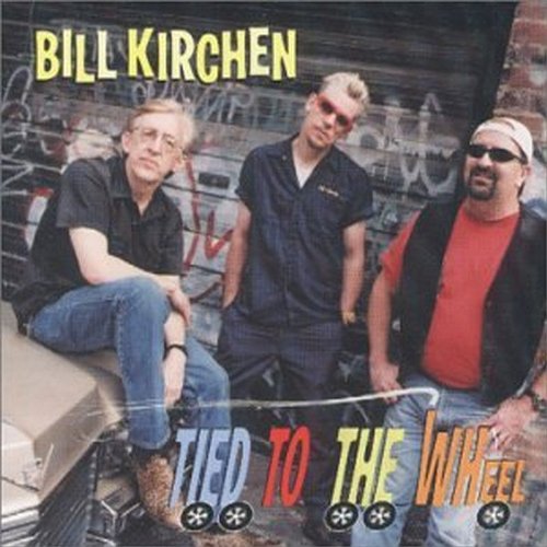 BILL KIRCHEN - Tryin