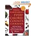 Dana Carpender's Every Calorie Counts Cookbook: 500 Great-Tasting, Sugar-Free, Low-Calorie Recipes that the Whole Family Will Love