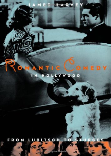 romantic comedy in hollywood from lubitsch to sturges