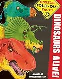 Dinosaurs alive!