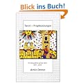 Tarot - Prophezeiungen: Ein Vorausblick auf die Jahre 2011 - 2014