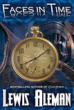 Faces in Time: A Time Travel Thriller