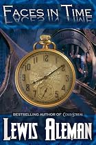 Faces in Time: A Time Travel Thriller