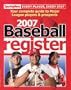 Baseball Register 2007: Complete Guide to Major League Players & Prospects (Baseball Register & Fantasy Handbook)