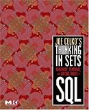 Joe Celko's Thinking in Sets:  Auxiliary, Temporal, and Virtual Tables in SQL