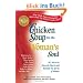 Chicken Soup for the Woman's Soul: 101 Stories to Open the Heart and Rekindle the Spirits of Women (Chicken Soup for the Soul (Paperback Health Communications))