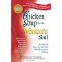 Chicken Soup for the Woman's Soul by Jack Canfield