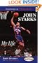 John Starks: My Life
