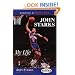 John Starks: My Life