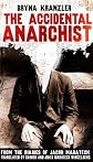 The Accidental Anarchist By Bryna Kranzler